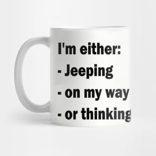 Thinking about Jeeping Mug